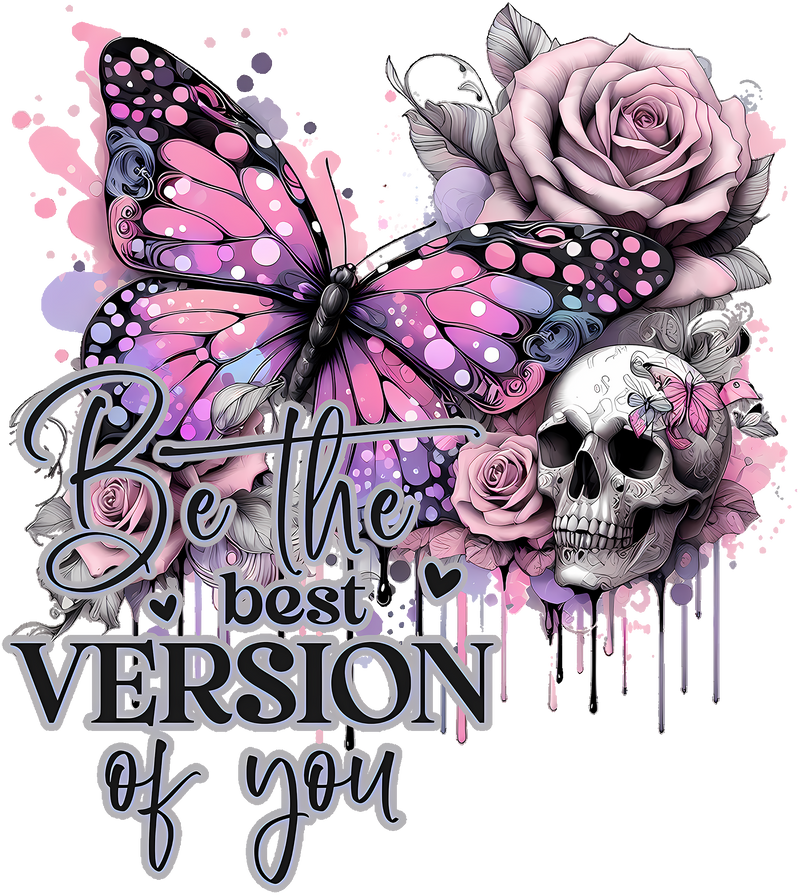Best Version Of You- DTF Transfer