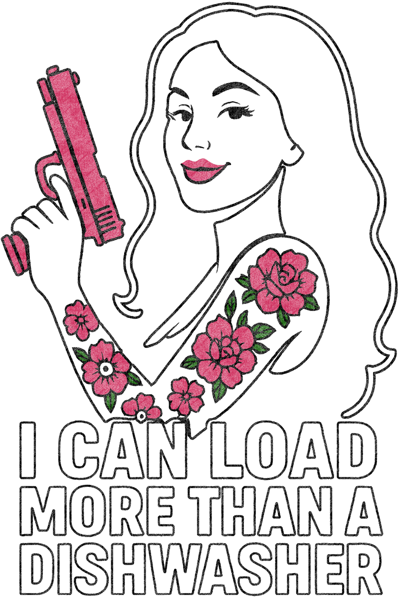 I Can Load More Than A Dishwasher - DTF Transfer