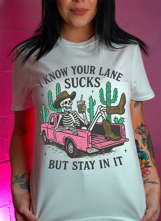 Lane Logic: The "Stay In It" Skeleton - DTF Transfer