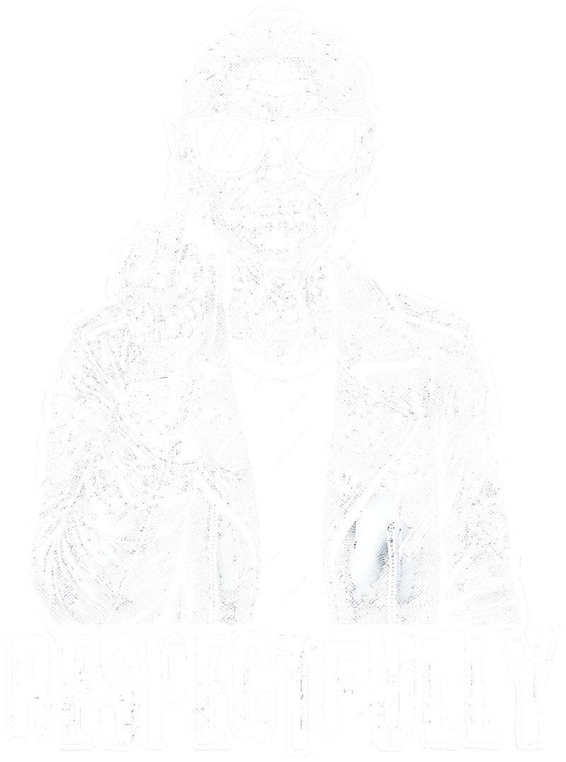 Respectfully - DTF Transfer