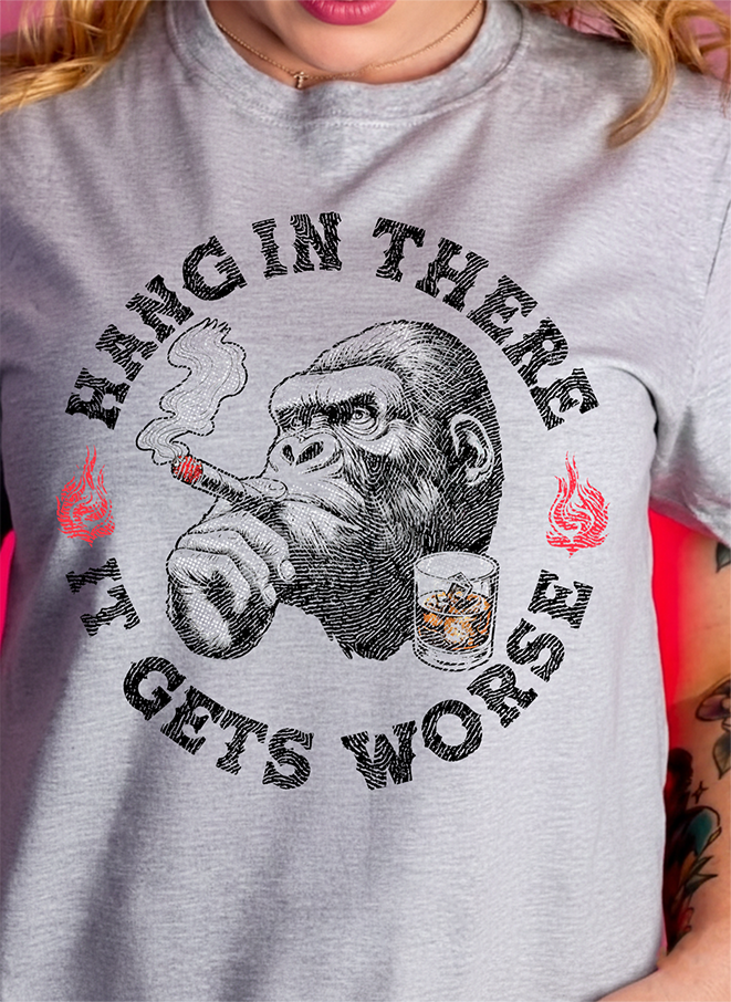 Hang in There - DTF Transfer