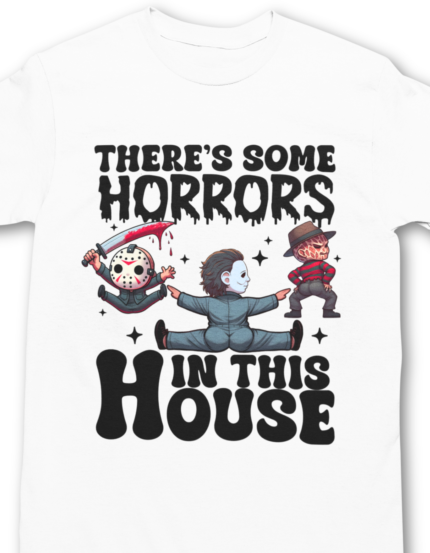 There's Some Horrors In This House Halloween Shirt - Unisex T-Shirt for Men or Women