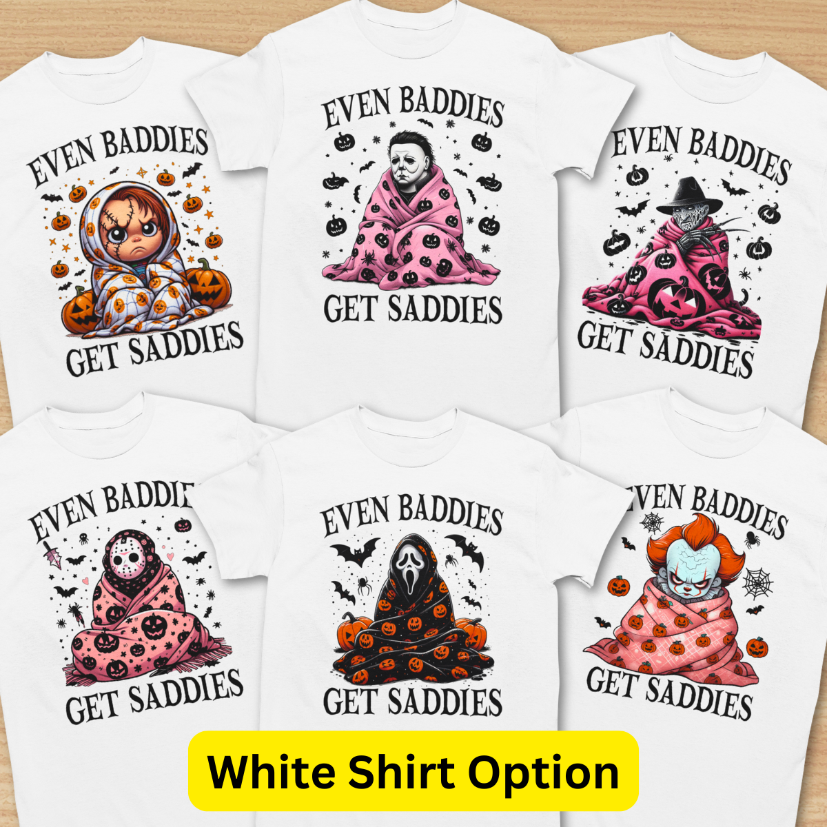 Even Baddies Get Saddies Halloween Shirt - Unisex Spooky Season T-Shirt for Men or Women