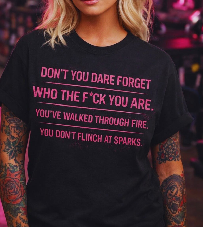 Don't You Dare- DTF Transfer