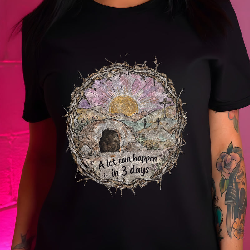 Watercolor - A Lot Can Happen In 3 Days - DTF Transfer