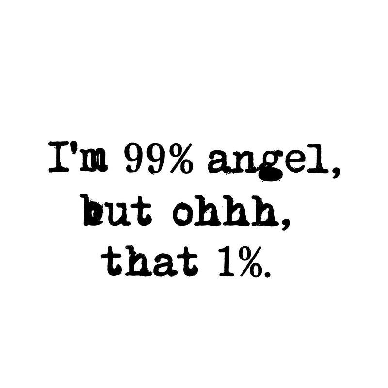 The 99% Angel - DTF Transfer