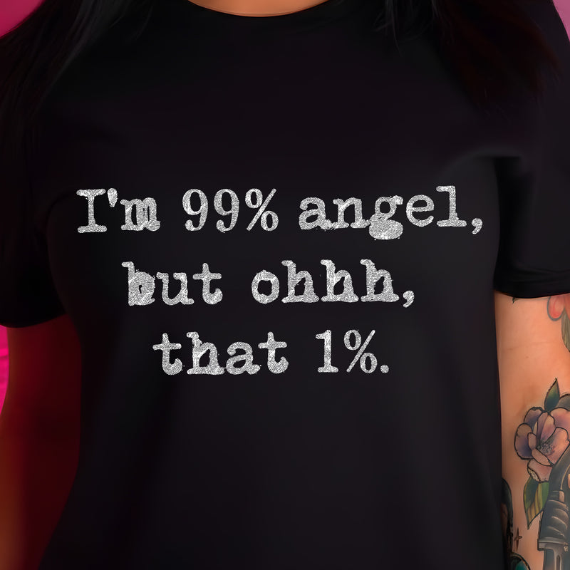 The 99% Angel - DTF Transfer