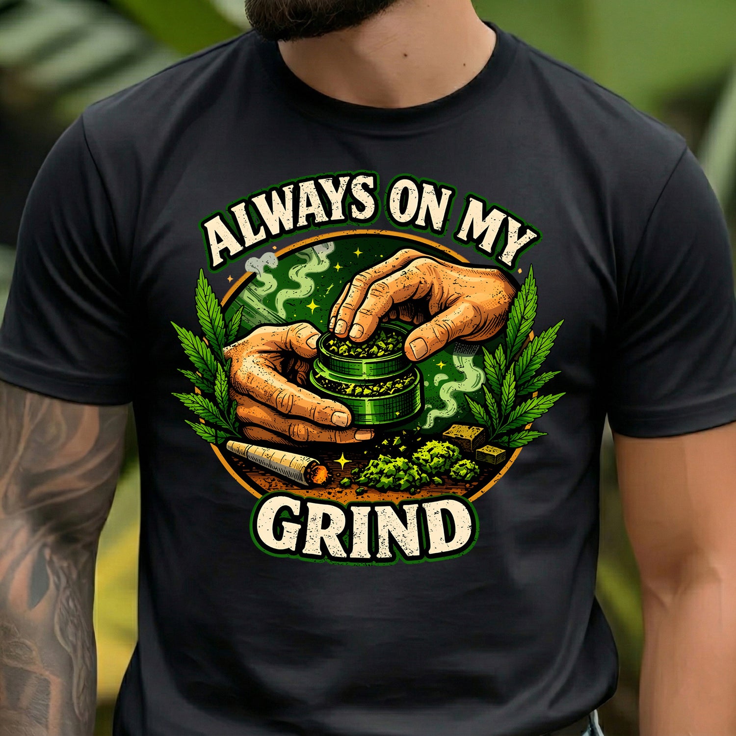 Always On My Grind - DTF Transfer