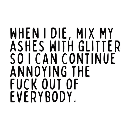 Ashes With Glitter- DTF Transfer