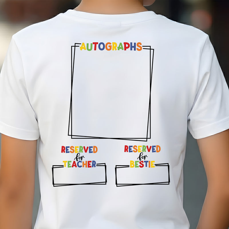 Last Day Of School Autograph Shirt - DTF Transfer
