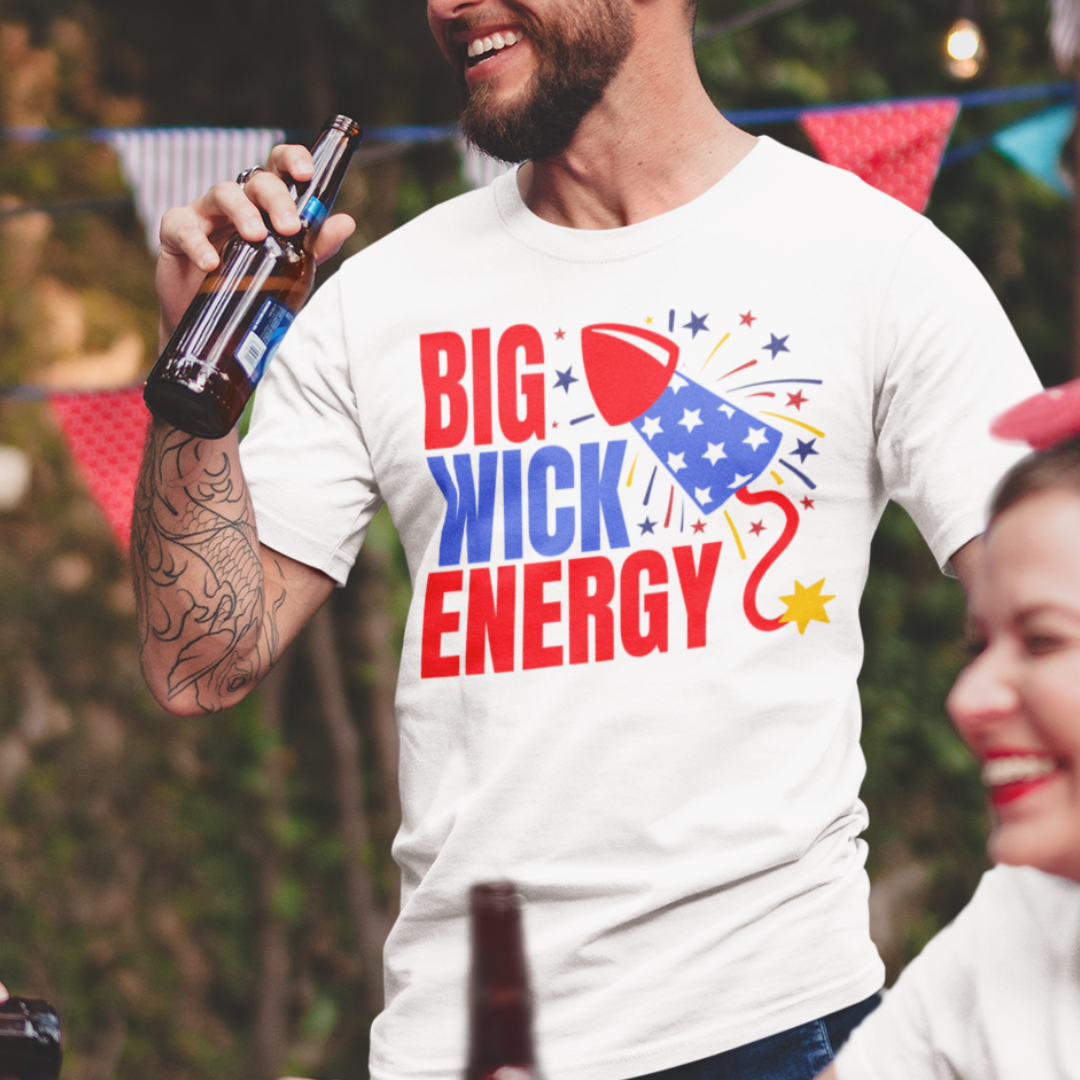 Big Wick Energy Unisex Graphic Tee - 4th of July T-Shirt