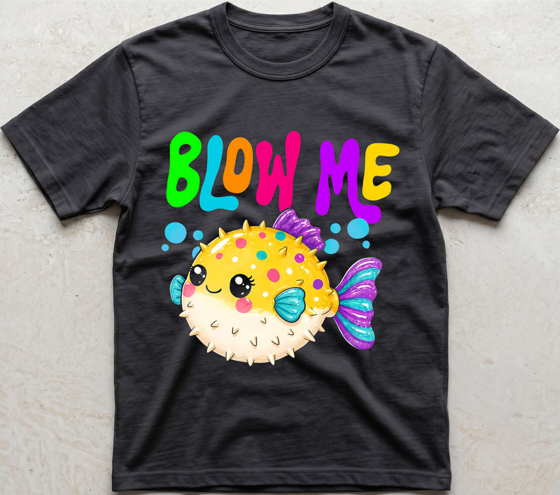 Sweet on the Outside, Savage on the Inside- Blow me DTF Transfer