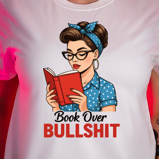 Book Over Bullsh*t Pin-Up - DTF Transfer