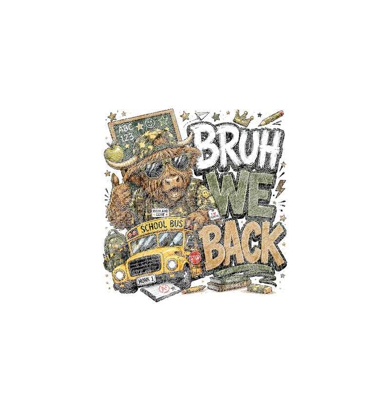 Bruh We Back Highland Cow School Bus - DTF Transfer
