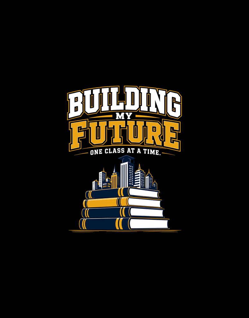 Building My Future Academic Skyline - DTF Transfer