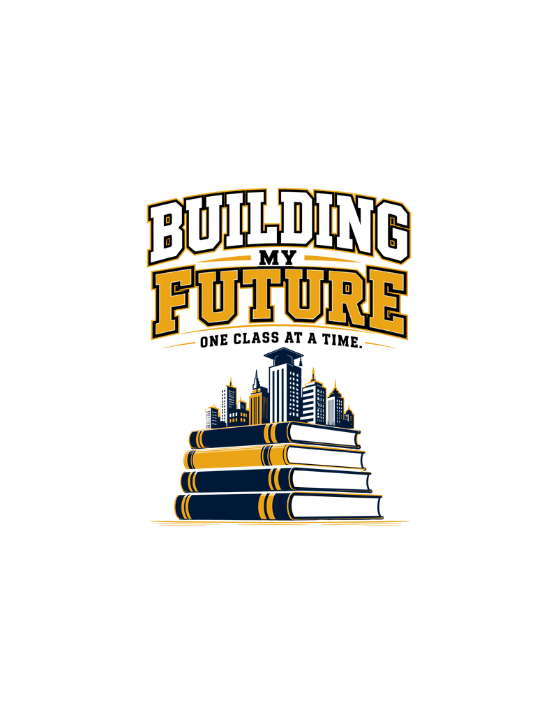 Building My Future Academic Skyline - DTF Transfer