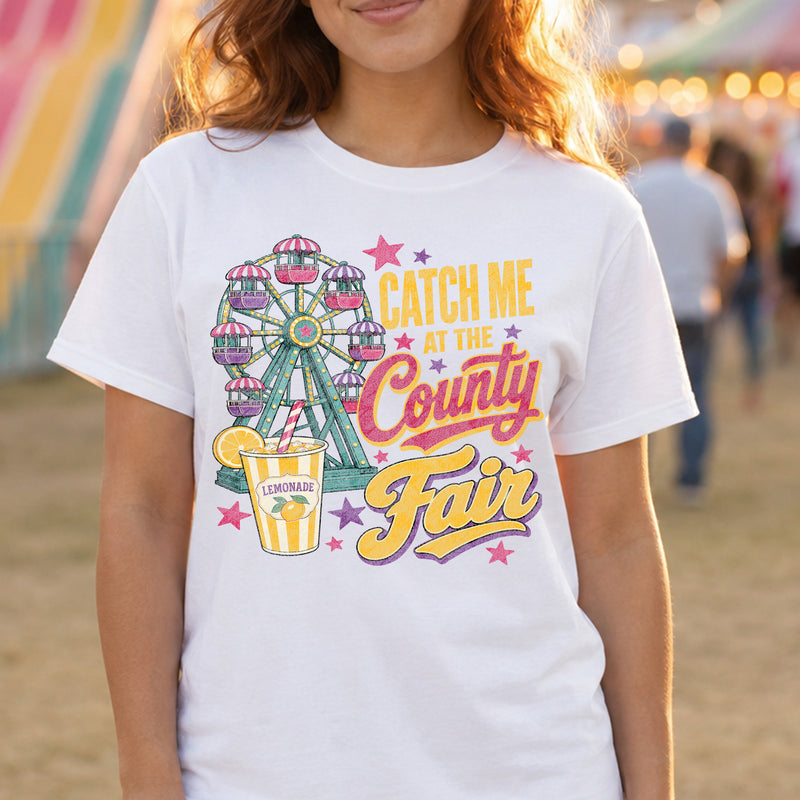 Catch Me At The County Fair - DTF Transfer