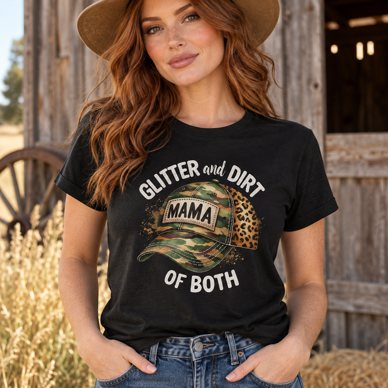 Glitter And Dirt, Mama Of Both - DTF Transfer