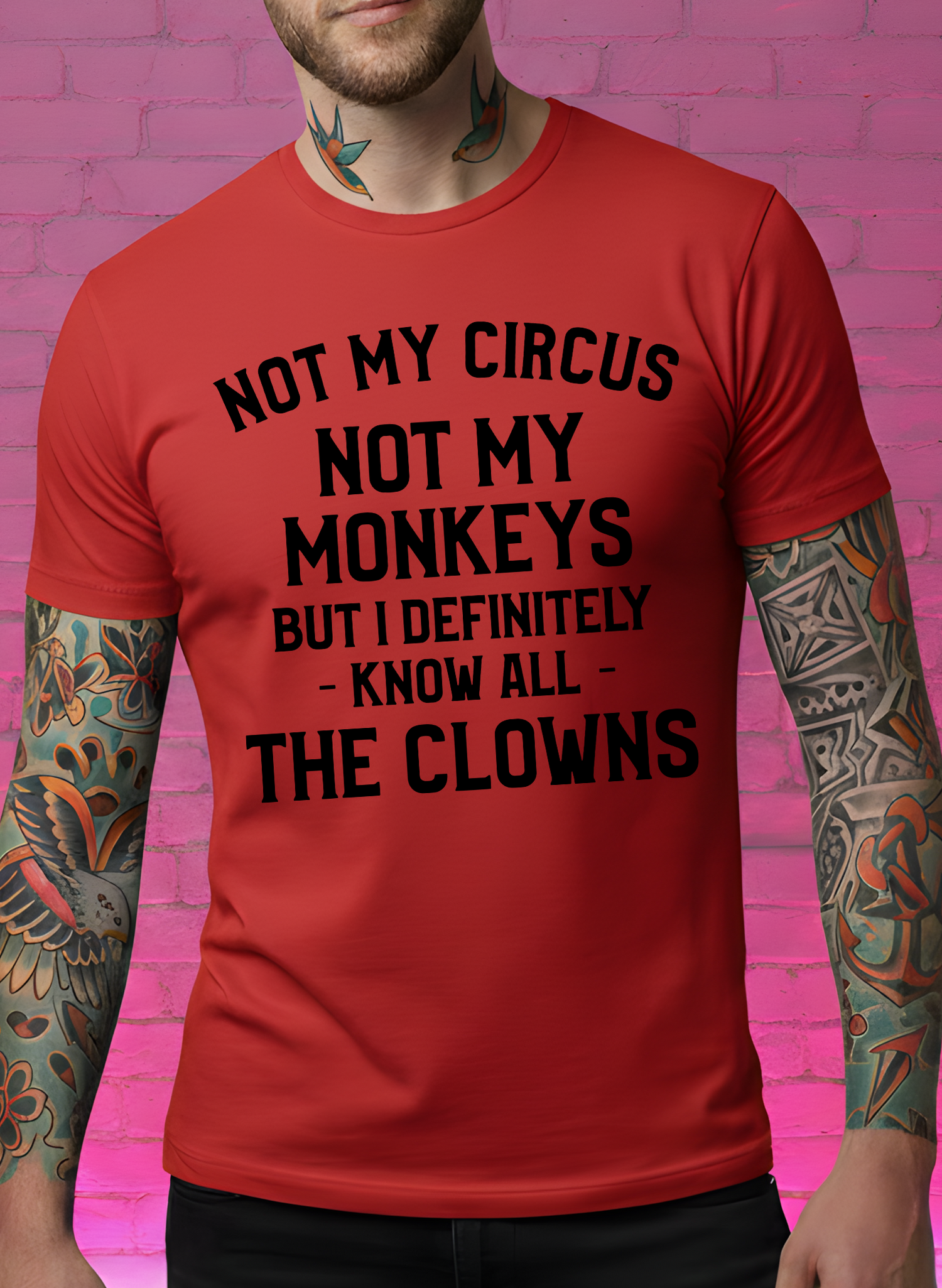 Not My Circus - DTF Transfer