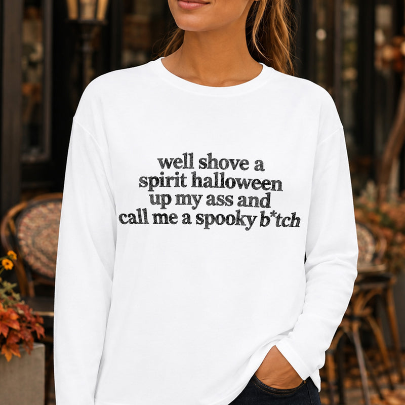 Shove A Spirit Halloween: Sarcastic Spooky B*tch - DTF Transfer