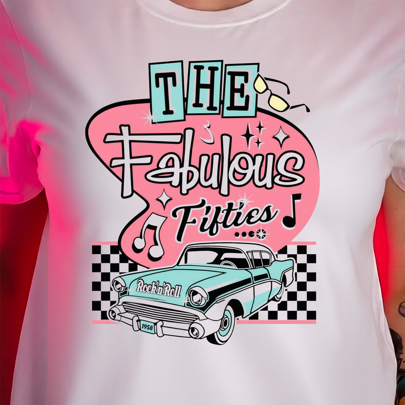 The Fabulous Fifties - DTF Transfer