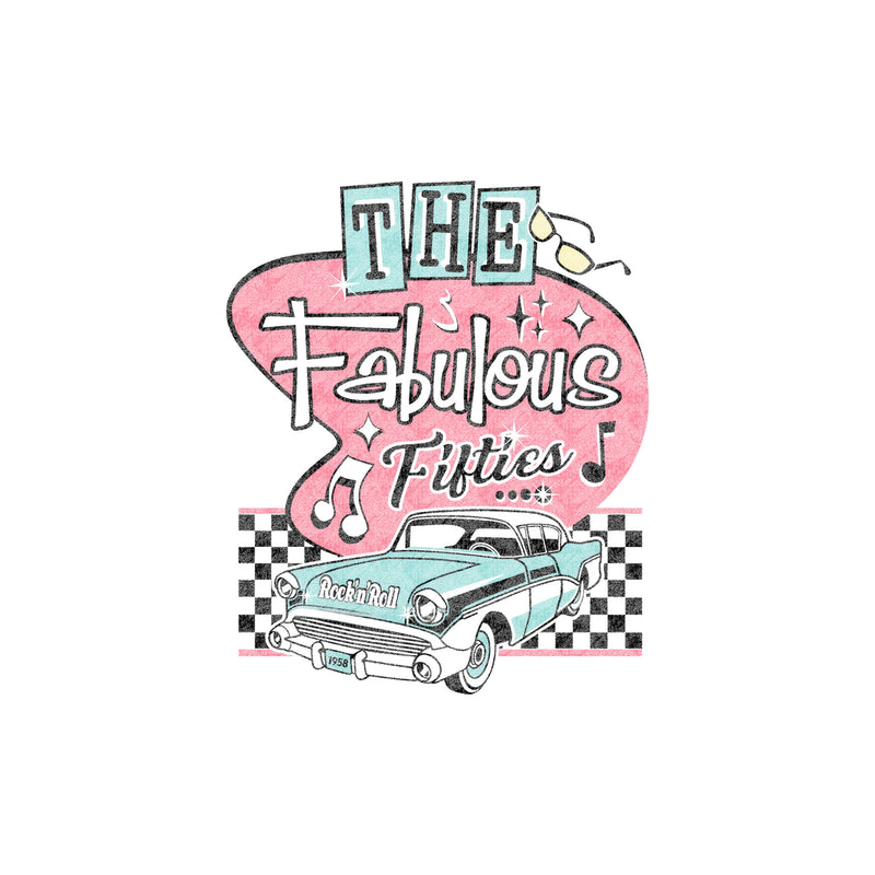 The Fabulous Fifties - DTF Transfer