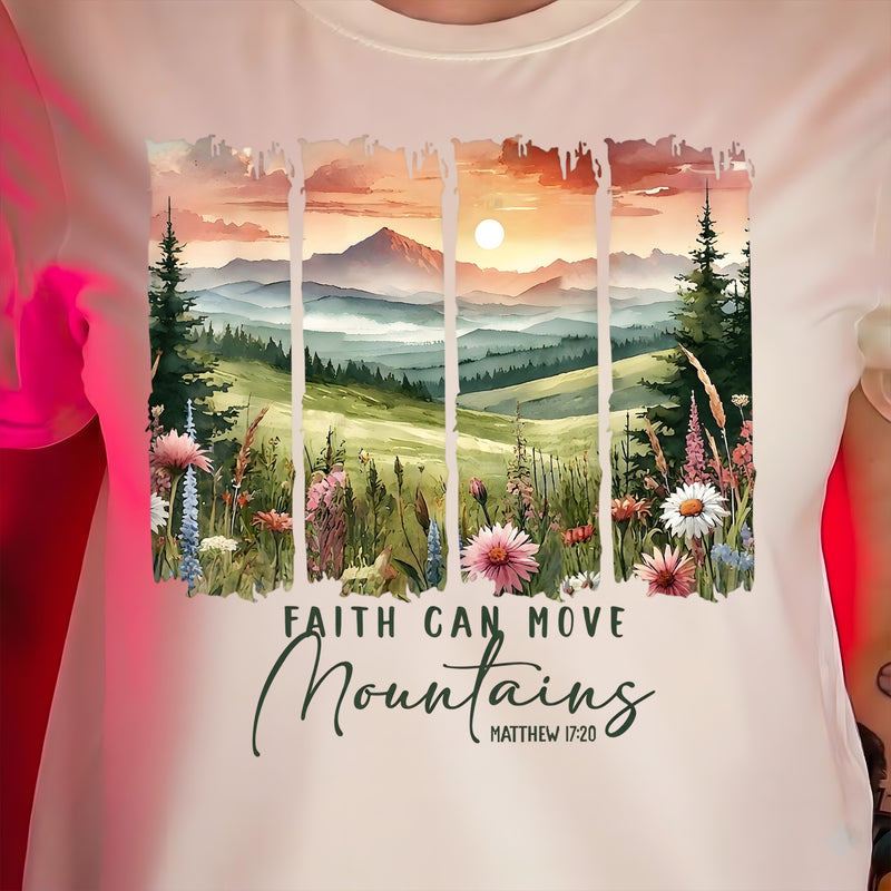 Faith Can Move Mountains - DTF Transfer