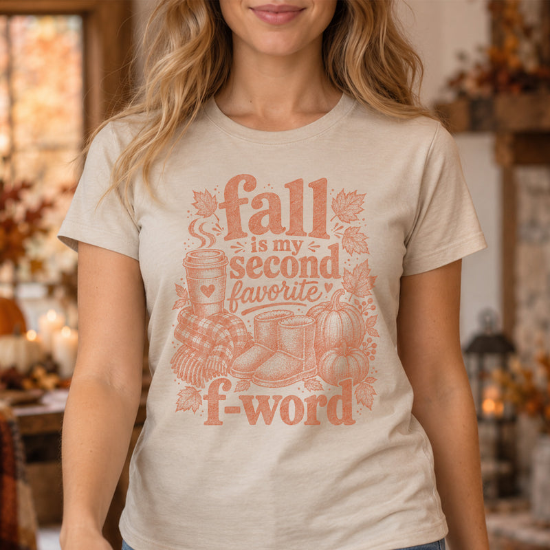 Fall Is My Second Favorite F-Word: Sarcastic Autumn Engraving - DTF Transfer
