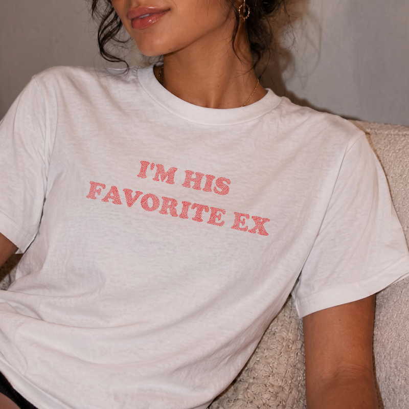 I'm His Favorite Ex - DTF Transfer