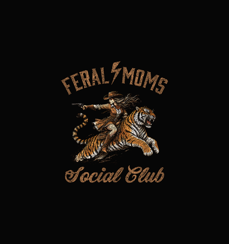 Feral Moms Social Club Outlaw Cowgirl Tiger - DTF Transfer