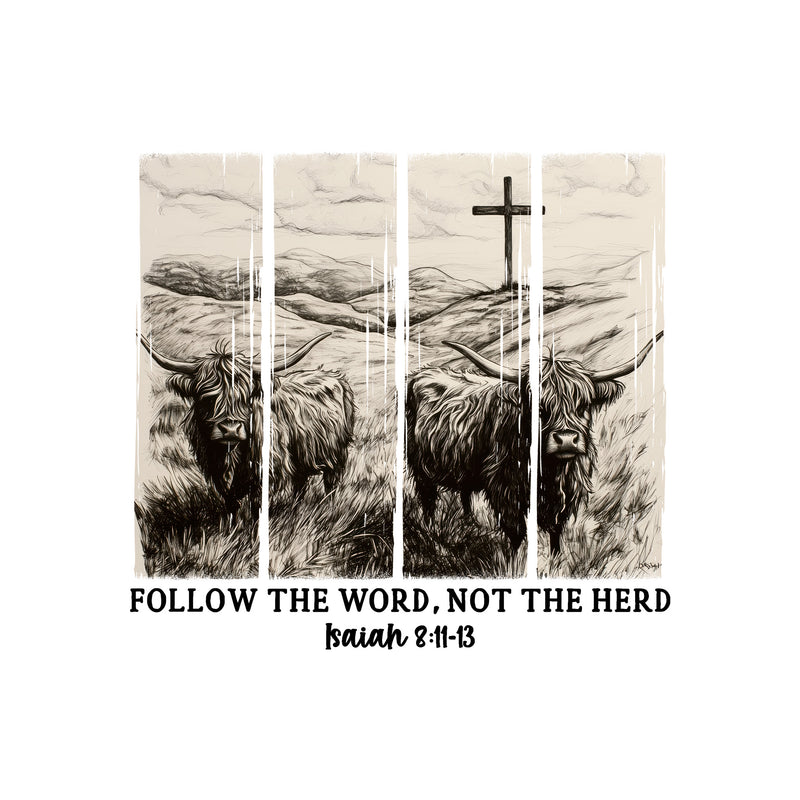Follow The Word, Not The Herd - DTF Transfer