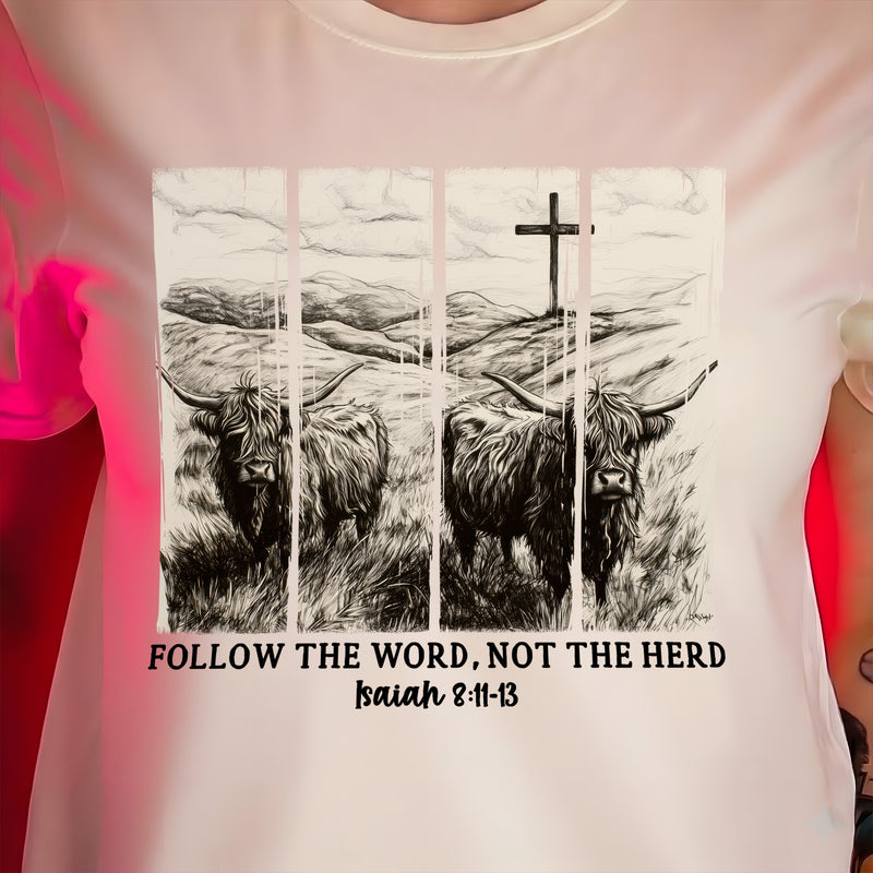 Follow The Word, Not The Herd - DTF Transfer