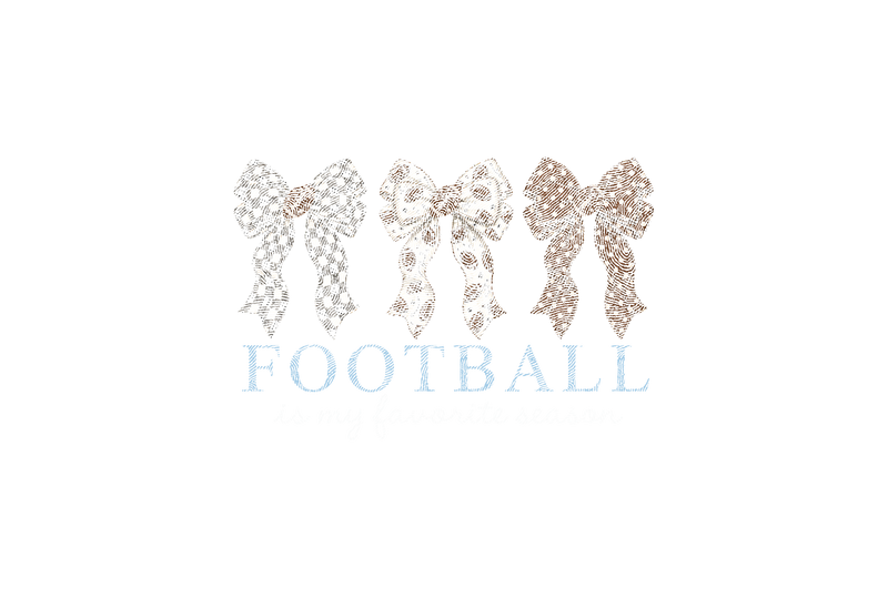Football Is My Favorite Season Coquette Game Day - DTF Transfer
