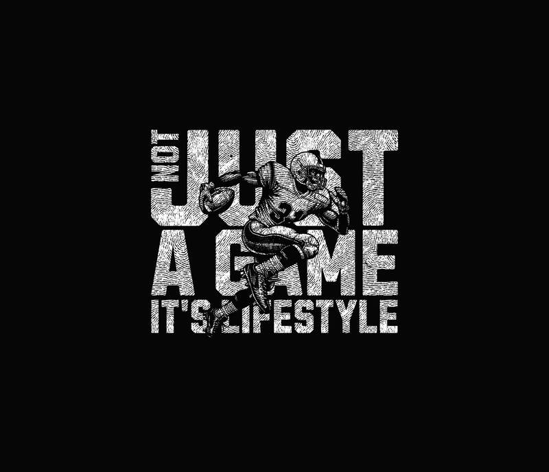 Not Just A Game It's Lifestyle Football Player - DTF Transfer