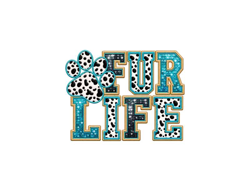 Fur Life Faux Sequin & Dalmatian Patch Varsity - DTF Transfer