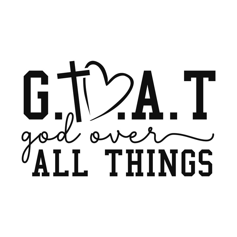 God Over All Things - DTF Transfer