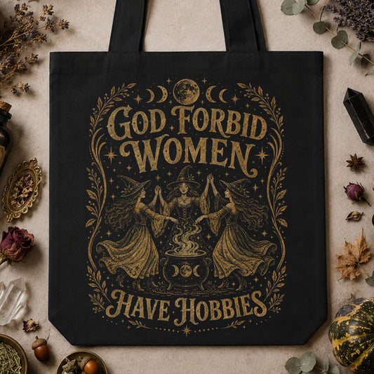 God Forbid Women Have Hobbies Witches Coven: Vintage Cottagecore & Cauldron Meme - DTF Transfer