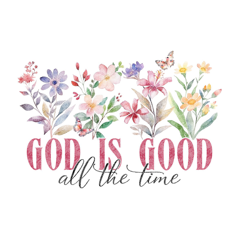 God Is Good - DTF Transfer