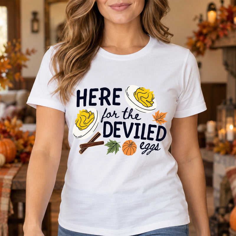 Here For The Deviled Eggs - DTF Transfer