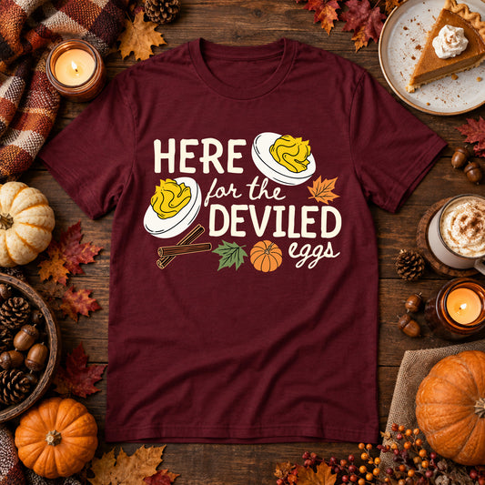 Here For The Deviled Eggs - DTF Transfer