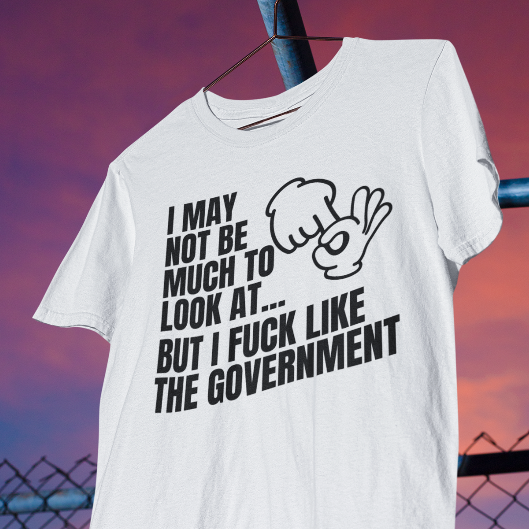 I F*ck Like The Government - Hands - T-Shirt Graphic Tee