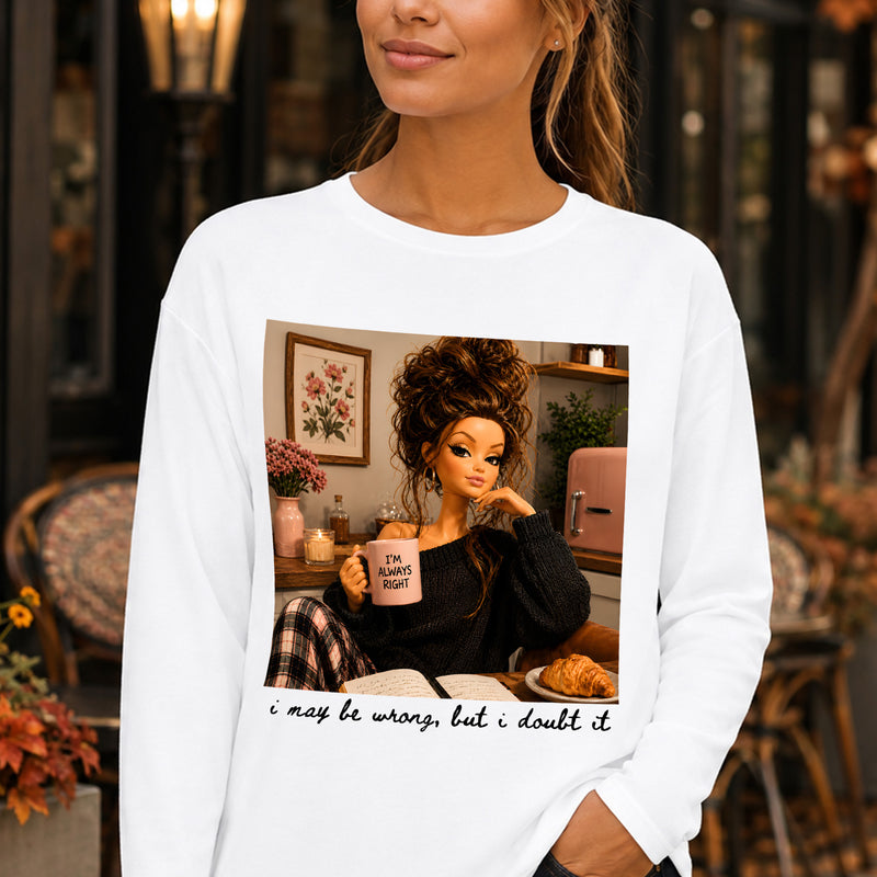 I May Be Wrong, But I Doubt It Doll - DTF Transfer