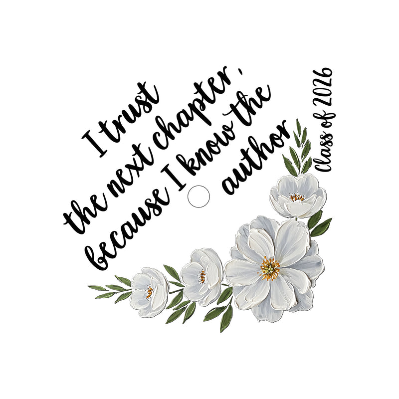Next Chapter Floral Graduation Cap Topper - DTF Transfer