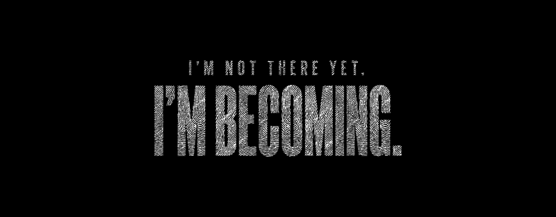 I'm Becoming - DTF TRANSFER