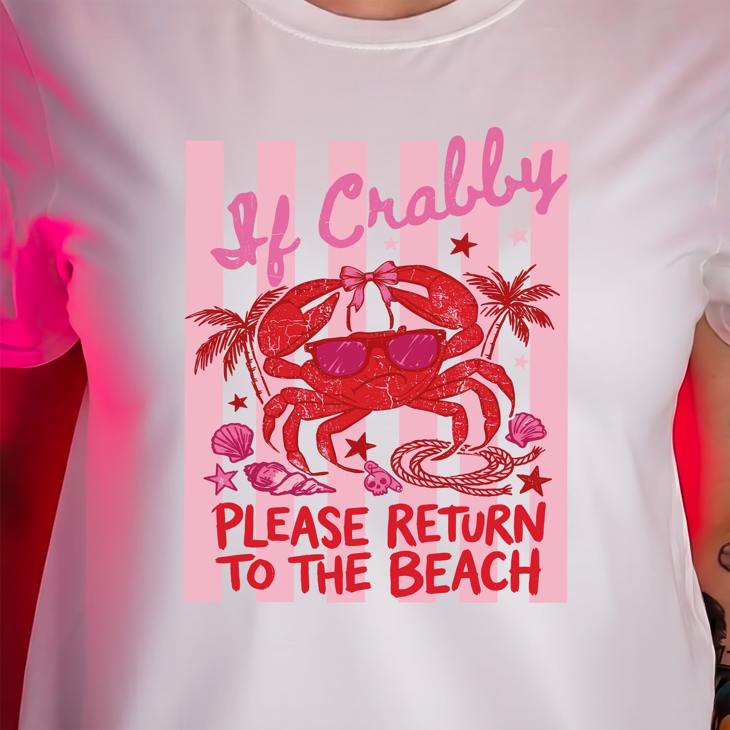 If Crabby, Return To The Beach - DTF Transfer