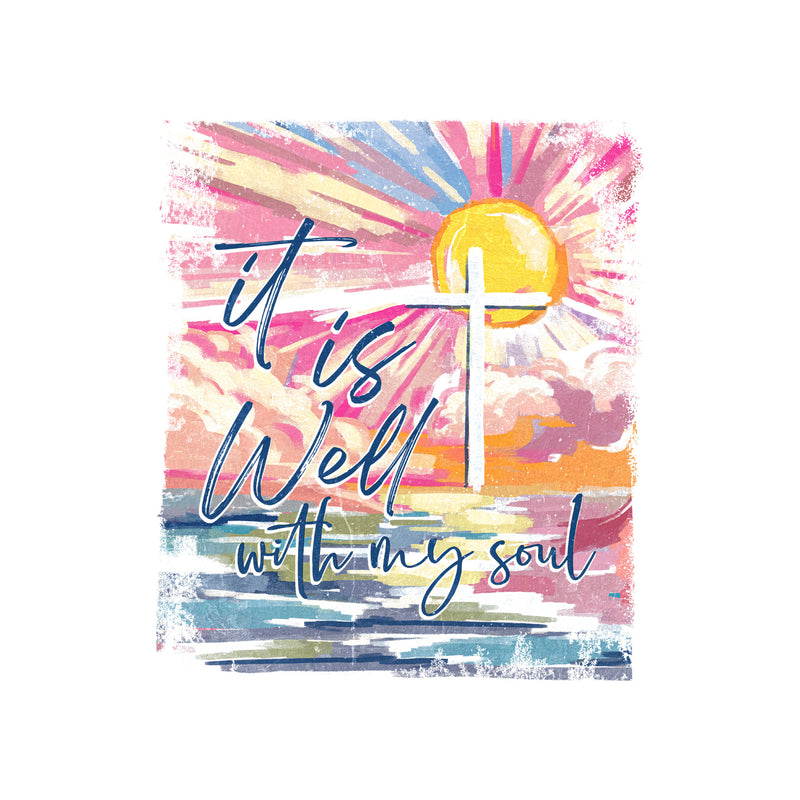 It Is Well with My Soul - DTF Transfer