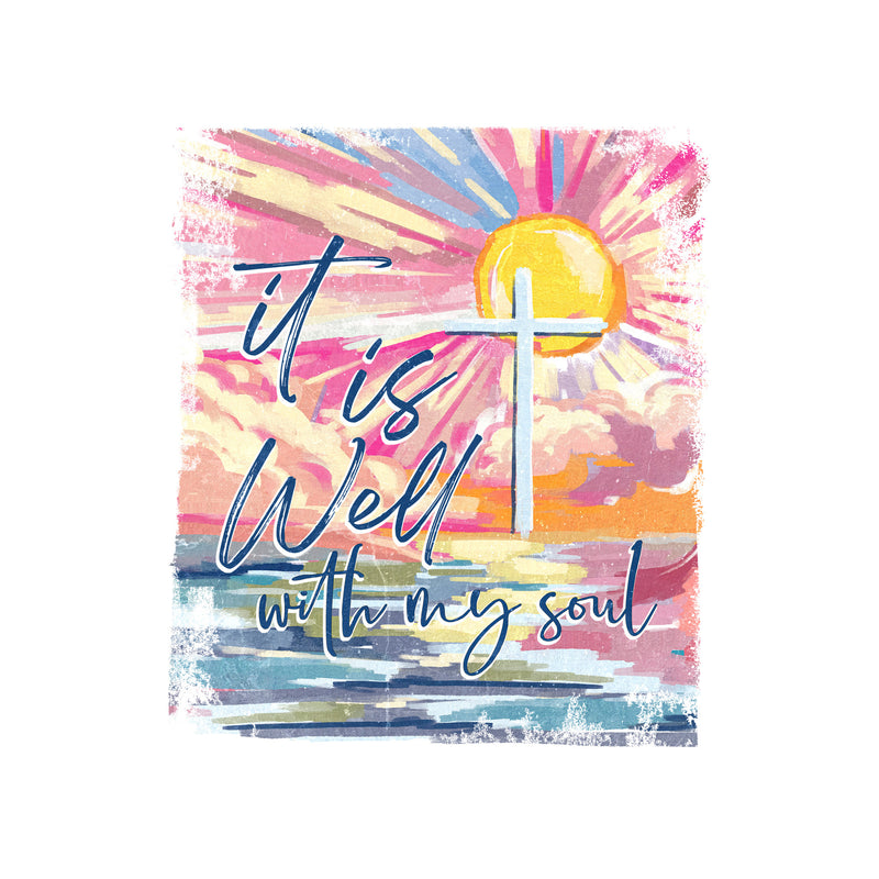 It Is Well with My Soul - DTF Transfer