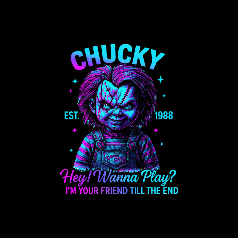 Chucky - Friend Till The End - DTF Transfer