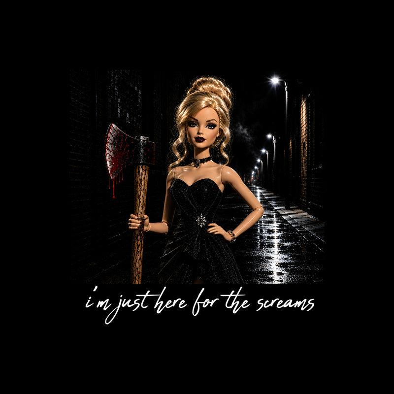 I'm Just Here For The Screams Doll - DTF Transfer