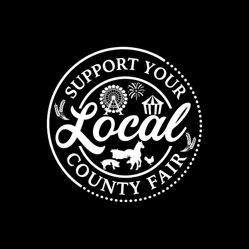 Support Your Local County Fair - DTF Transfer